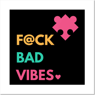 Bad Vibes Posters and Art